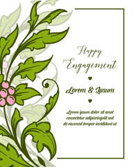 Vector illustration lettering of happy engagement for design floral frame