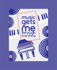 Musical instruments badges poster, banner vector illustration. Music concept with vinyl record, piano. Live music event. Show advertisement. Music gets me through everyting.