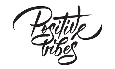 Positive vibes - hand lettering. Black inscription on white background. Vector illustration.