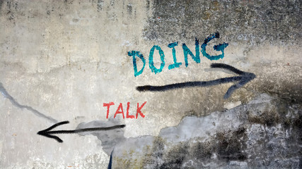Street Graffiti Doing versus Talk