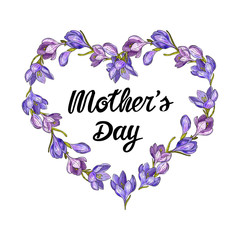 Hand drawn lettering composition Mother’s Day with crocus flowers heart. Isolated on white background. Watercolor imitation. Template for invitation, party, greeting card. Vector illustration