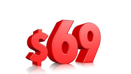 69$ sixty-nine price symbol. red text 3d  render with dollar sign on white background