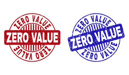 Grunge ZERO VALUE round stamp seals isolated on a white background. Round seals with grunge texture in red and blue colors. Vector rubber watermark of ZERO VALUE tag inside circle form with stripes.