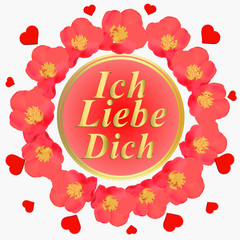 Background with pink flowers. I love you in german language. Card for celebrations. Bright backdrop with flowers.