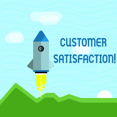 Text sign showing Customer Satisfaction. Business photo showcasing Measure of customers fulfillment from a firm Colorful Spacecraft Shuttle Rocketship Launching for New Business Startup