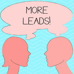 Writing note showing More Leads. Business concept for initiation consumer interest enquiry into products or services Silhouette Sideview Profile of Man and Woman Thought Bubble