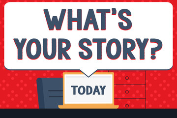 Fototapeta premium Handwriting text What S Is Your Story question. Conceptual photo being asked by someone about my own journey from beginning till now Blank Huge Speech Bubble Pointing to White Laptop Screen in