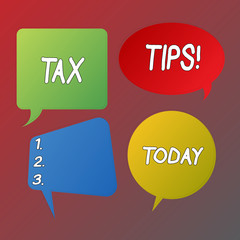 Handwriting text Tax Tips. Conceptual photo compulsory contribution to state revenue levied by government Blank Speech Bubble Sticker in Different Shapes and Color for Multiple Chat