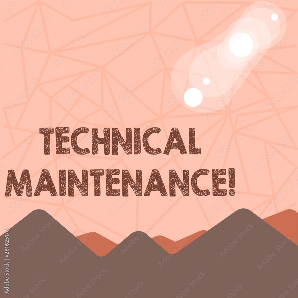 Poster writing note showing technical maintenance. business concept for functional checks or replacing of n
