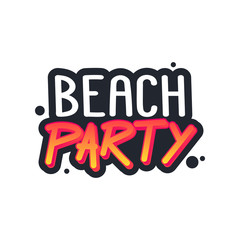The inscription - Beach Party. It can be used for sticker, patch, phone case, poster, t-shirt, mug etc.