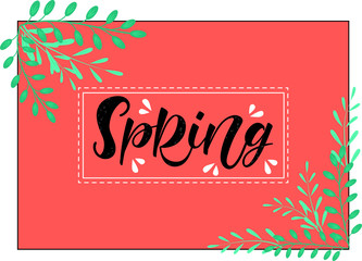 SPRING-Inspirational quote, lettering design with floral, leaves on a coral background. Stylish simple design for card, banner, logo. Vector illustration EPS