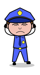 Too Much Noise - Retro Cop Policeman Vector Illustration