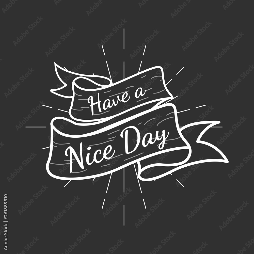 Wall mural Have a nice day text in a badge