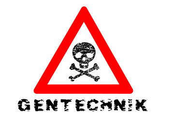 Gentechnik Warnzeichen