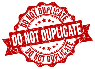 do not duplicate stamp. sign. seal