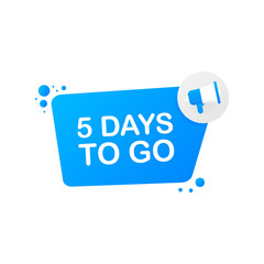 5 days to go on blue background. Banner for business, marketing and advertising. Vector illustration.
