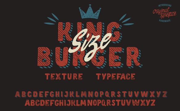King Size Burger. Vintage 3D serif font. Hand made font and logotype. Vintage style. Retro print. Hipster style.