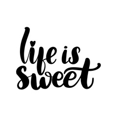life is sweet