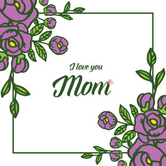 Vector illustration various ornate of purple rose flower frame with lettering i love you mom