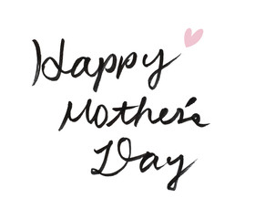 Obraz premium hand write happy mothers day calligraphy on white