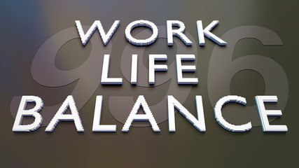 Arbeit und Freizeit vereinbaren, WORK LIFE BALANCE