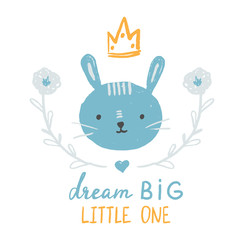 Rabbit, bunny Childish print. Dream big little one lettering. Vector children's illustration