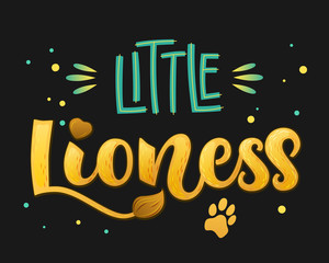 Little Lioness - color hand draw calligraphy script lettering text whith dots, splashes and whiskers decore.
