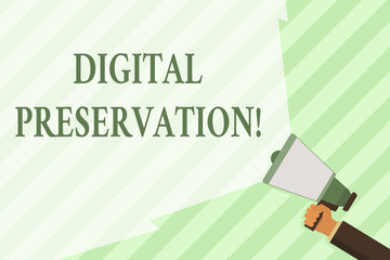 Word writing text Digital Preservation. Business photo showcasing ensuring access to digital information when necessary Hand Holding Megaphone with Blank Wide Beam for Extending the Volume Range