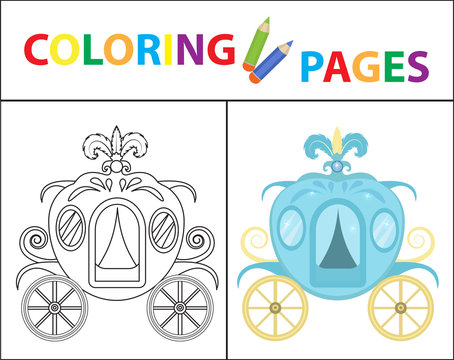 Coloring book page for kids. Cinderella carriage. Sketch outline and color version. Childrens education. Vector illustration.