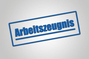 Arbeitsrecht - Arbeitszeugnis