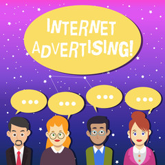 Writing note showing Internet Advertising. Business concept for uses the Internet to deliver promotional marketing Group of Business People with Speech Bubble with Three Dots