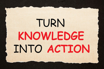 Fototapeta na wymiar Turn Knowledge Into Action