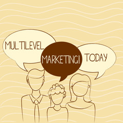Writing note showing Multilevel Marketing. Business concept for marketing strategy for the sale of products or services Family of One Child Between Father and Mother Speech Bubble