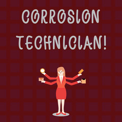 Text sign showing Corrosion Technician. Business photo showcasing installation and maintaining corrosion control systems Businesswoman with Four Arms Extending Sideways Holding Workers Needed Item