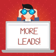 Text sign showing More Leads. Business photo showcasing initiation consumer interest enquiry into products or services Man Holding and Looking into Binocular Behind Open Blank Space Laptop Screen