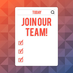 Text sign showing Join Our Team. Business photo text inviting someone into your local group or company Search Bar with Magnifying Glass Icon photo on Blank Vertical White Screen