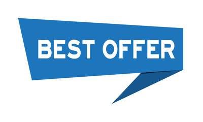 Blue paper speech banner with word best offer on white background (Vector)