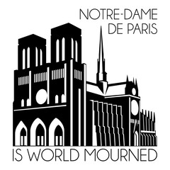Notre Dame de Paris on fire. World mourned. Tragedy for France culture. Cathedral "Our lady of Paris". Catholic church Silhouette,