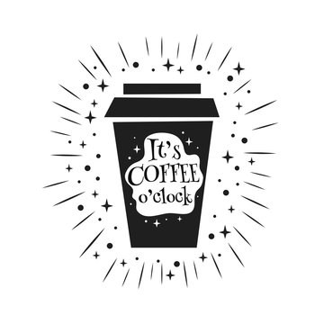 It's Coffee O'clock. Vector art for banner, poster, card