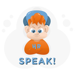 HR manager requires to speak clearly and quickly now