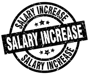 salary increase round grunge black stamp