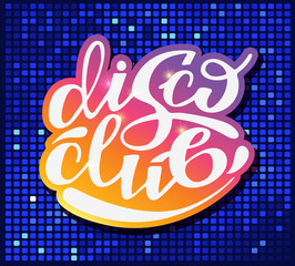 Disco Club Bar Party Banner Lettering Label