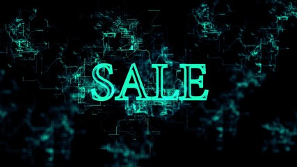 Animation of the Digital Network. Sign 'Sale'. Blue wires, black background