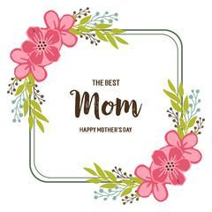 Vector illustration art pink wreath frame for best mom