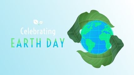 Celebrating earth day, globe wrapped by leaves with celebrating earth day lettering
