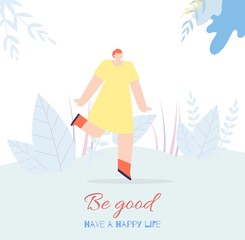 Motivation Woman Card Text Have Happy Life Be Good