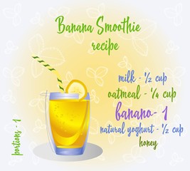 Banana smoothie recipe. Fresh organic smoothie ingredients. Health or detox diet food concept.