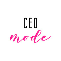 Ceo mode on. Girly text lettering in pink.