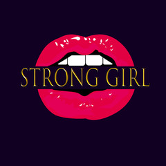  Strong girl A slogan with pink lips.