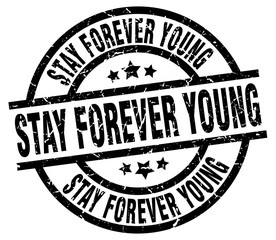 stay forever young round grunge black stamp